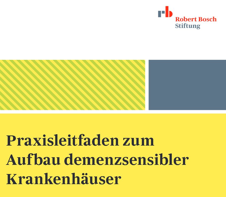 Demenzsensible Krankenhaus_Leitfaden Bosch-Stiftung 12-2019